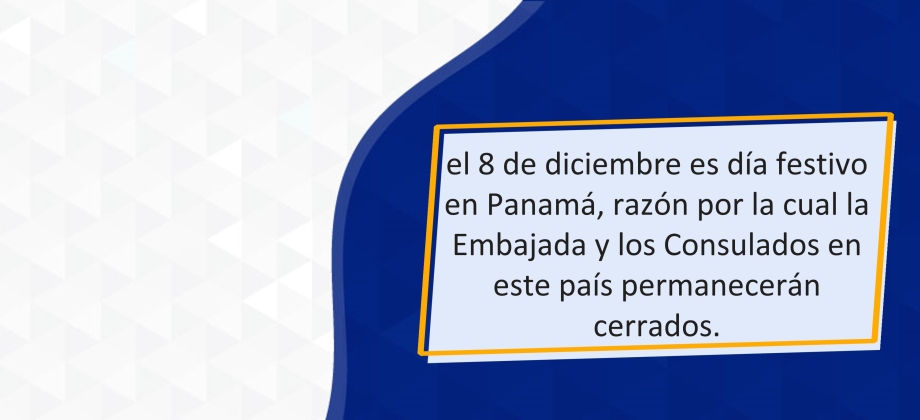 la Embajada y los Consulados en este país permanecerán cerrados.